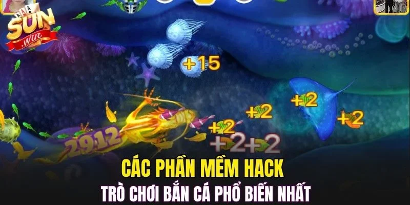 Các phần mềm hack trò chơi bắn cá phổ biến nhất