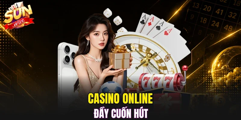 Casino online đầy cuốn hút