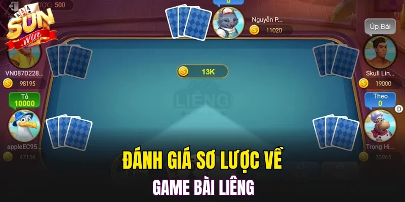 Đánh giá sơ lược về game bài liêng