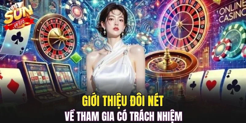 Giới thiệu đôi nét về tham gia có trách nhiệm