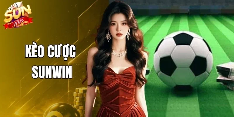Kèo Cược SUNWIN