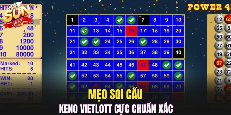 Mẹo soi cầu Keno Vietlott cực chuẩn xác