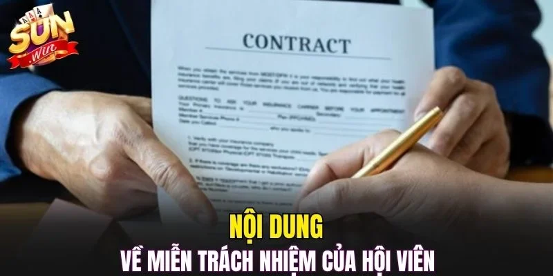 Nội dung về miễn trách nhiệm của hội viên