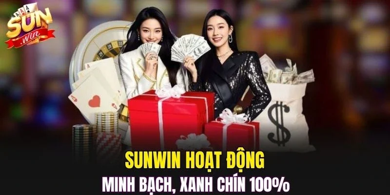 SUNWIN hoạt động minh bạch, xanh chín 100%