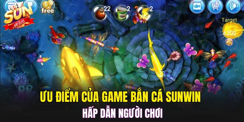 Ưu điểm của game bắn cá Sunwin hấp dẫn người chơi